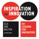 Book cover of: Inspiration for Innovation: 101 Lessons for Innovators. By: Gijs Van Wulfen