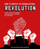Book cover of: How to Survive the Organizational Revolution. By: Pieter Koene