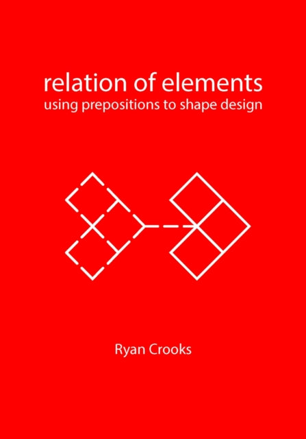 Book cover of: Relation of Elements. By: Ryan Crooks