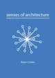 Book cover of: Senses of Architecture. By: Ryan Crooks