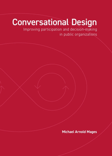 Book cover of: Conversational Design. By: Michael Arnold Mages