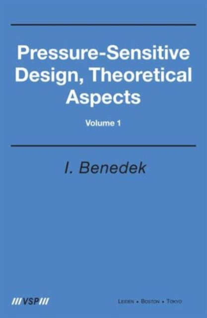 Book cover of: Pressure-Sensitive Design, Theoretical Aspects. By: Istvan Benedek