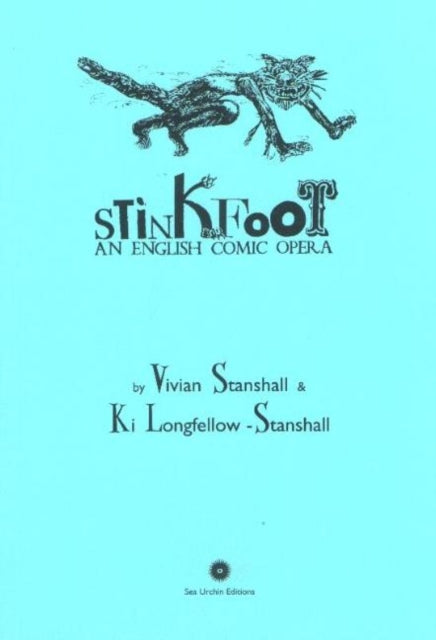 Book cover of: Stinkfoot. By: Vivian Stanshall
