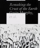 Book cover of: Remaking the Crust of the Earth. By: Gavin Murphy