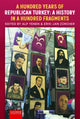 Book cover of: Hundred Years of Republican Turkey. By: Alp Yenen