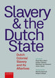 Book cover of: Slavery and The Dutch State