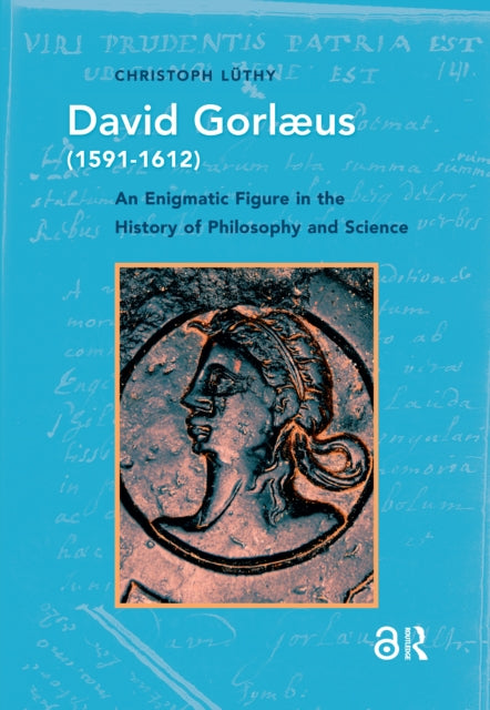 Book cover of: David Gorlaeus (1591-1612)
