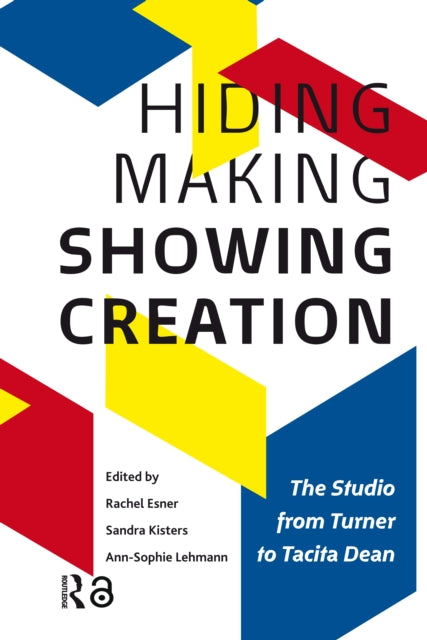 Book cover of: Hiding Making - Showing Creation