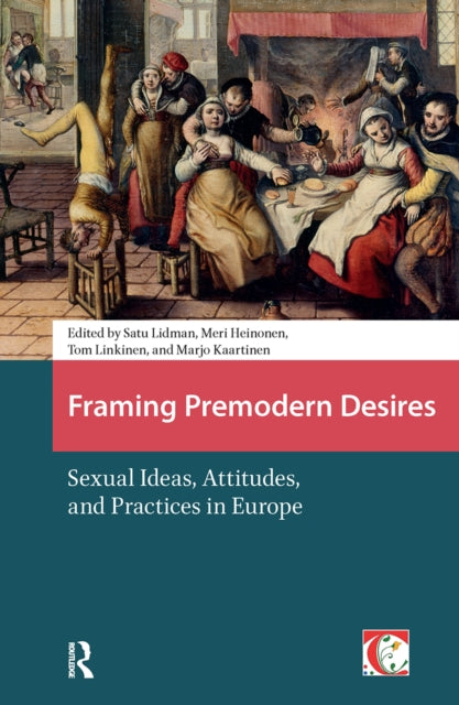 Book cover of: Framing Premodern Desires. By: Satu Lidman
