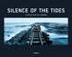 Book cover of: Silence of the Tides. By: Pieter-Rim de Kroon