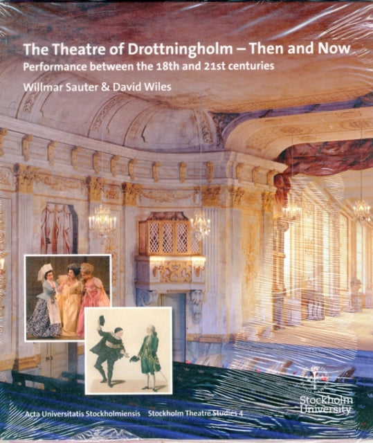 Book cover of: Theatre of Drottningholm - Then and Now. By: Willmar Sauter