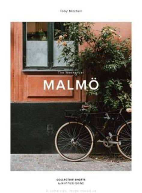 Book cover of: Weekender Malmo. By: Toby Mitchell