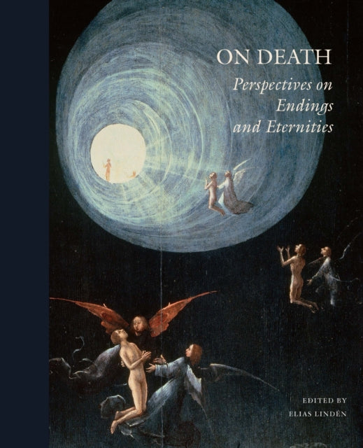 Book cover of: On Death: Perspectives on endings and eternities