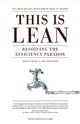 This is Lean, Resolving the Efficiency Paradox 9789198039306 Niklas-Modig