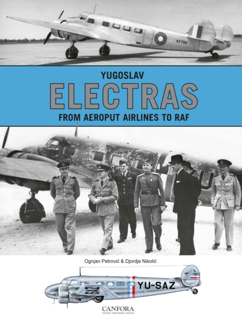 Book cover of: Yugoslav Electras - From Aeroput Airlines to RAF
