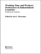 Book cover of: Working time and workers' preferences in industrialized countries. By: Jon C Messenger