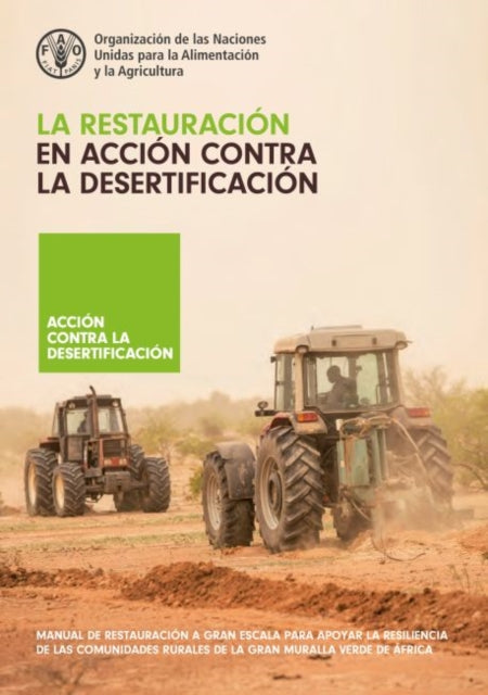 Book cover of: La restauracion en accion contra la desertificacion. By: M. Sacande