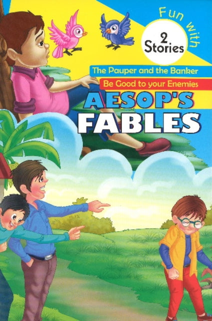Book cover of: Pauper & the Banker / Be Good to Your Enemies