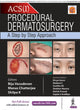 Book cover of: Procedural Dermatosurgery. By: Biju Vasudevan