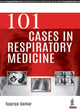 Book cover of: 101 Cases in Respiratory Medicine. By: Supriya Sarkar