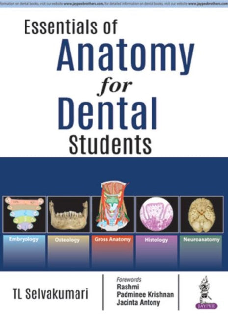 Book cover of: Essentials of Anatomy for Dental Students. By: T. L. Selvakumari