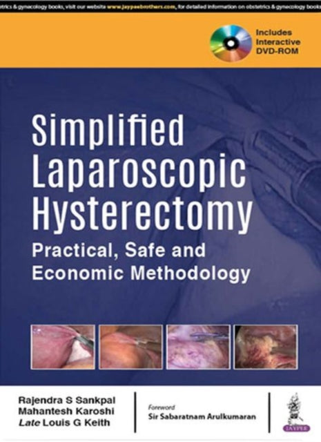 Book cover of: Simplified Laparoscopic Hysterectomy. By: Rajendra S. Sankpal