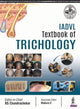 Book cover of: IADVL Textbook of Trichology. By: B. S. Chandrashekar