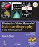 Book cover of: Illustrative Video Manual of Echocardiography. By: Rajesh Shah