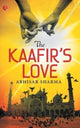 Book cover of: Kaafir's Love. By: Abhisar Sharma