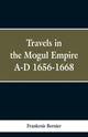 Book cover of: Travels in the Mogul Empire, A.D. 1656-1668