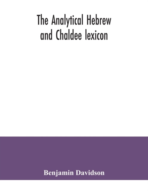 Book cover of: analytical Hebrew and Chaldee lexicon