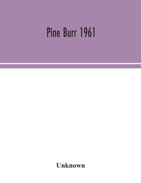 Book cover of: Pine Burr 1961