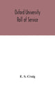 Book cover of: Oxford university roll of service