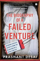Book cover of: Biography of a Failed Venture