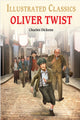 Book cover of: Oliver Twist : Illustrated Children Classics. By: Charles Dickens