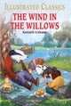 Book cover of: The Wind in the Willows : Illustrated Children Classics. By: Wonder House Books