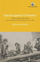 Book cover of: Islands against Civilisation