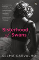 Book cover of: Sisterhood of Swans. By: Selma Carvalho