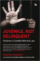 Book cover of: Juvenile, Not Delinquent