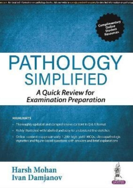Book cover of: Pathology Simplified. By: Harsh Mohan
