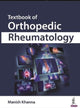 Book cover of: Textbook of Orthopedic Rheumatology. By: Manish Khanna