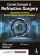 Book cover of: Current Concepts in Refractive Surgery. By: Jeewan S. Titiyal