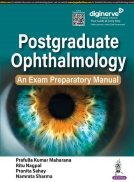Book cover of: Postgraduate Ophthalmology: An Exam Preparatory Manual. By: Prafulla Kumar Maharana