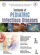Book cover of: Textbook of Pediatric Infectious Diseases. By: Jaydeep Choudhury