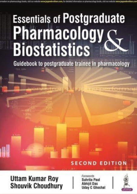 Book cover of: Essentials of Postgraduate Pharmacology & Biostatistics. By: Uttam Kumar Roy
