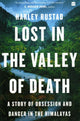 Book cover of: Lost in the Valley of Death. By: Harley Rustad