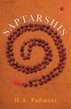 Book cover of: Saptarshis. By: H. A. Padmini