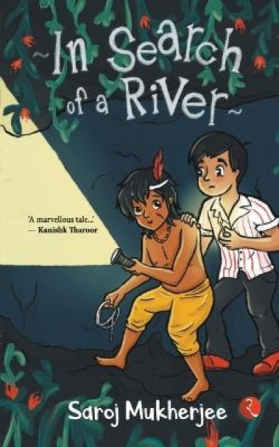 Book cover of: In Search of a River