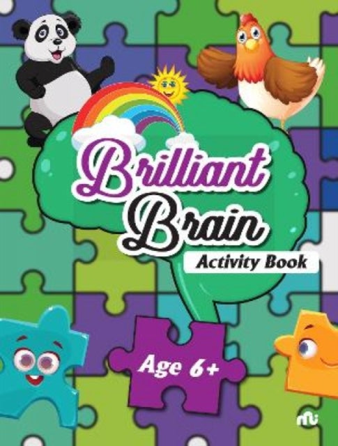 Book cover of: Brilliant Brain Activity Age 6 +. By: Moonstone