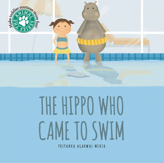 Book cover of: Hippo Who Came to Swim